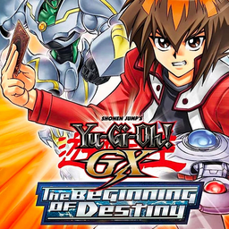 Yu-Gi-Oh! GX: The Beginning of Destiny