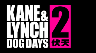Kane & Lynch 2 - Dog Days